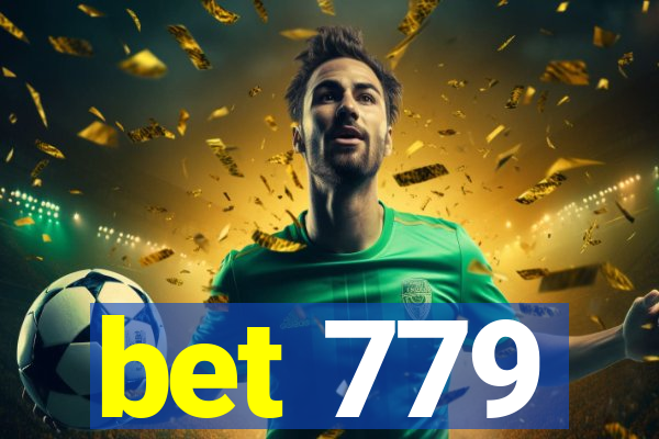 bet 779