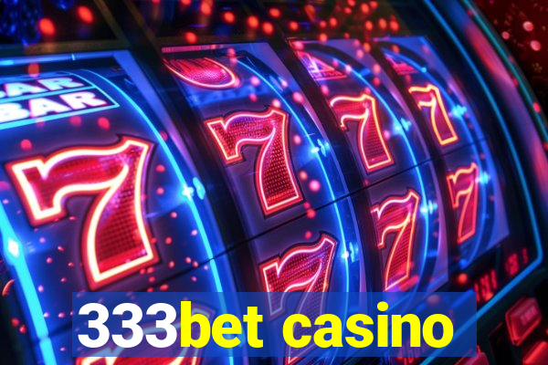 333bet casino