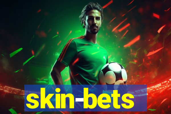 skin-bets