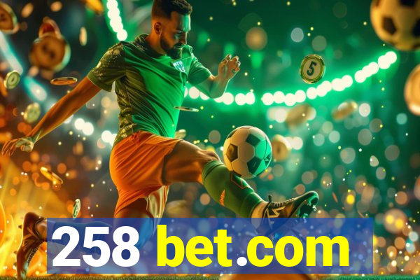 258 bet.com