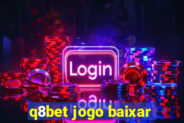 q8bet jogo baixar