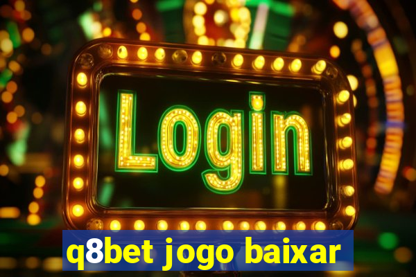 q8bet jogo baixar