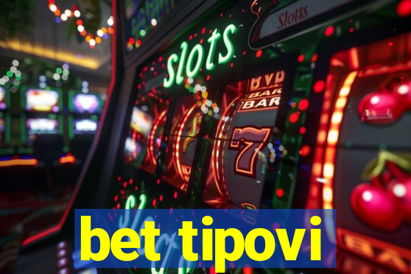 bet tipovi