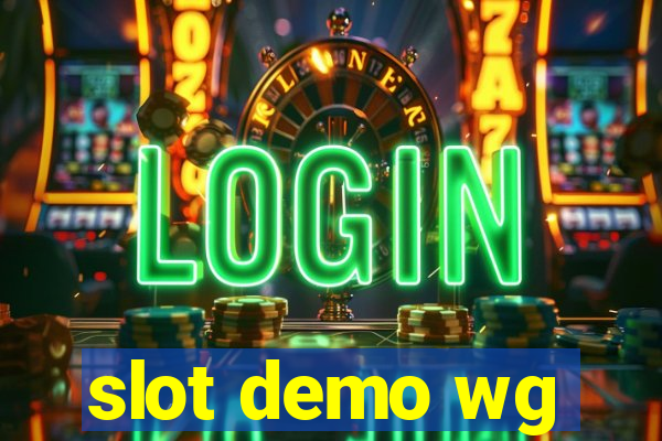 slot demo wg