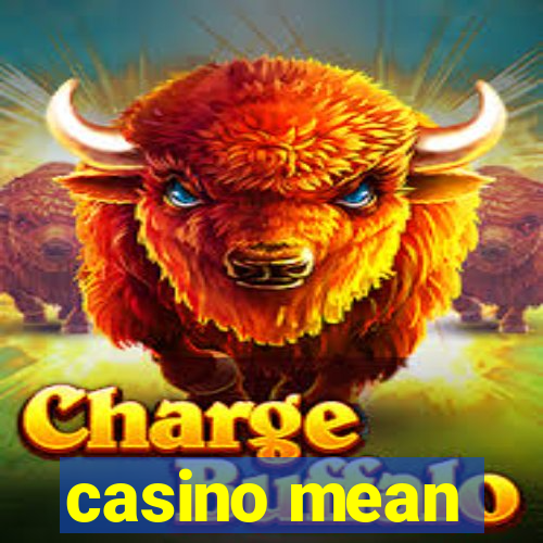 casino mean