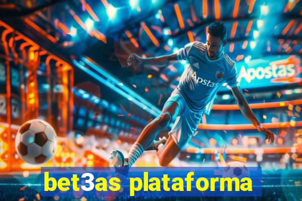 bet3as plataforma