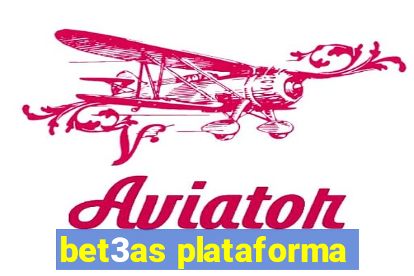 bet3as plataforma