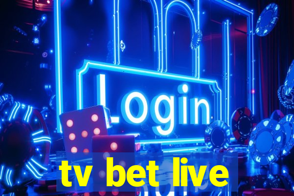 tv bet live