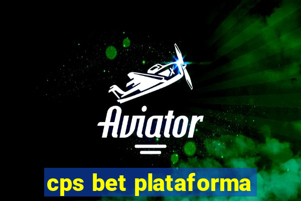 cps bet plataforma