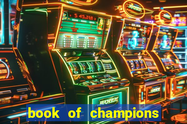 book of champions world glory slot free play