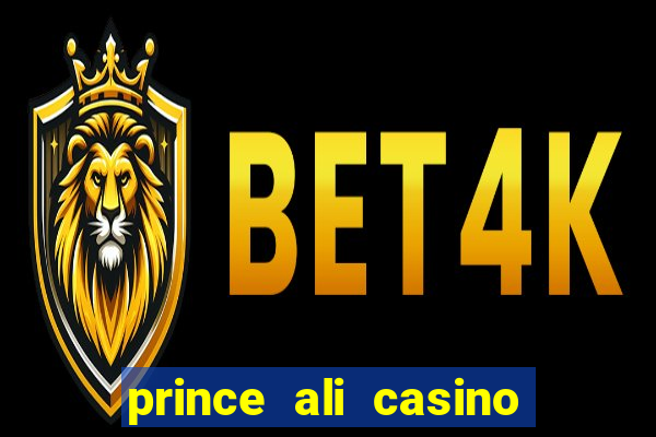 prince ali casino bonus code