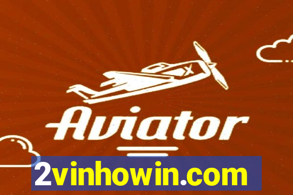 2vinhowin.com