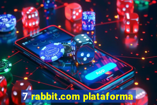 7 rabbit.com plataforma