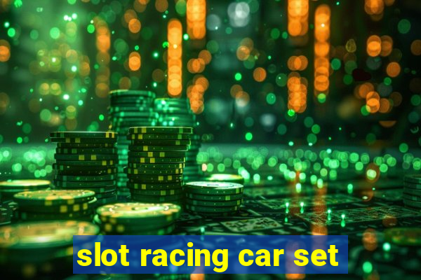 slot racing car set