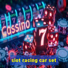 slot racing car set