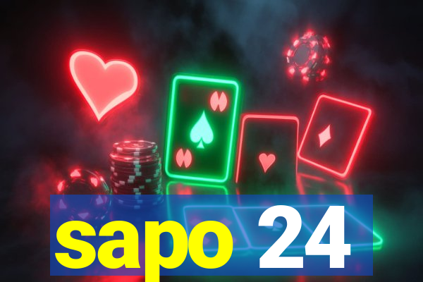 sapo 24