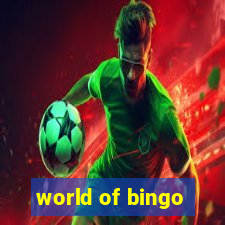 world of bingo