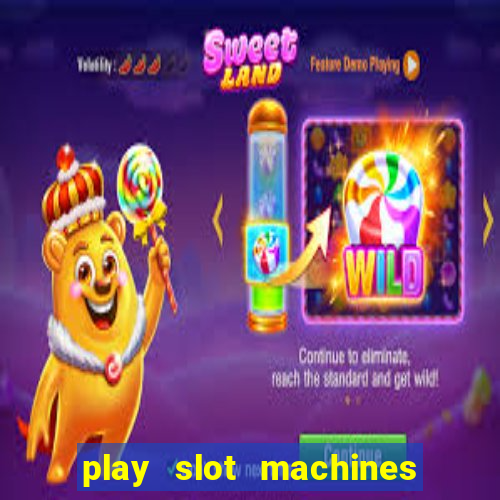 play slot machines for real money online