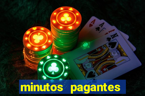 minutos pagantes dos slots