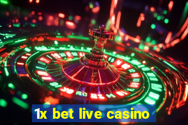 1x bet live casino