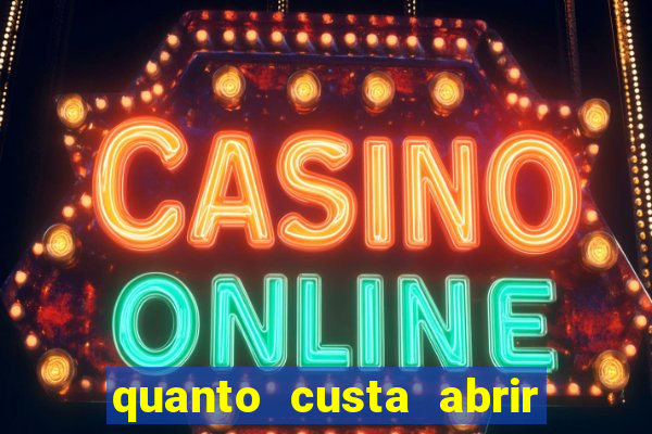 quanto custa abrir um cassino online