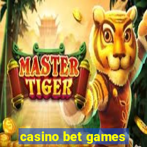 casino bet games