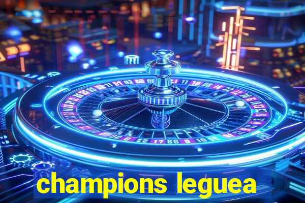 champions leguea