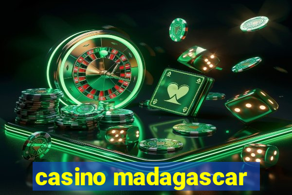 casino madagascar