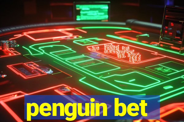 penguin bet