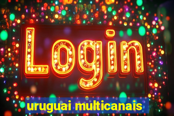 uruguai multicanais