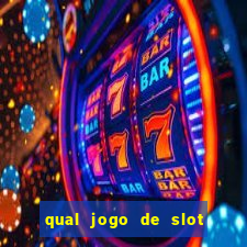 qual jogo de slot paga mais