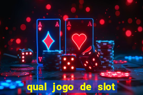 qual jogo de slot paga mais