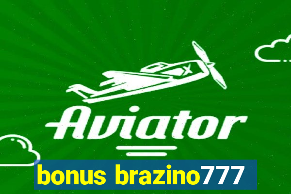 bonus brazino777