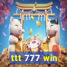 ttt 777 win