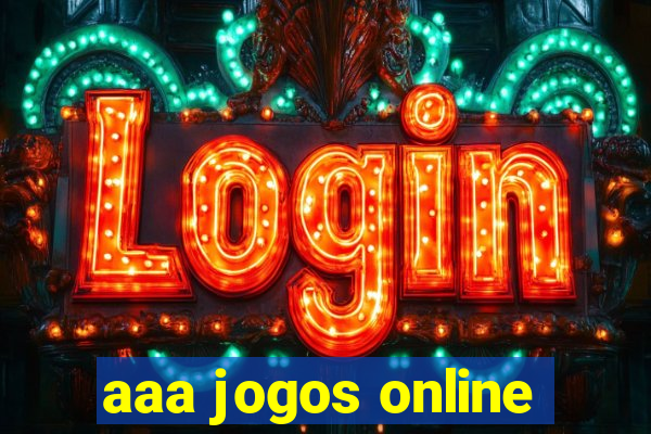 aaa jogos online