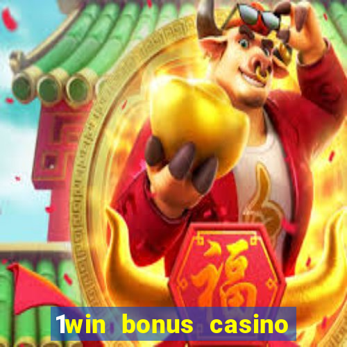 1win bonus casino como usar