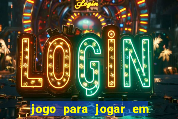 jogo para jogar em familia app