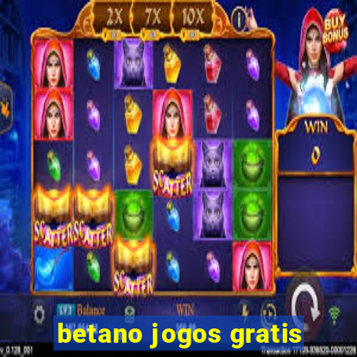 betano jogos gratis