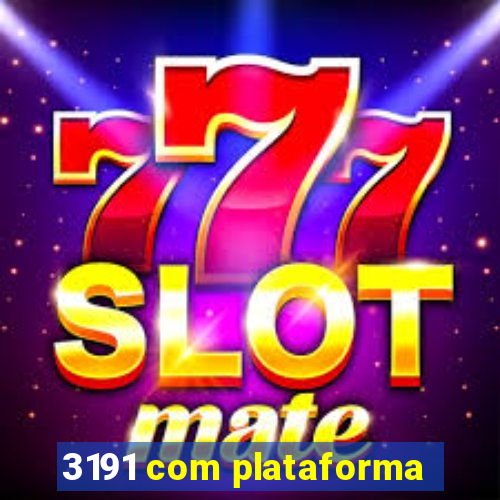 3191 com plataforma