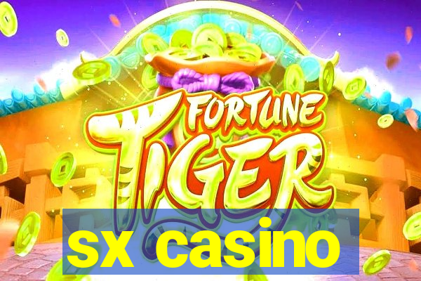 sx casino