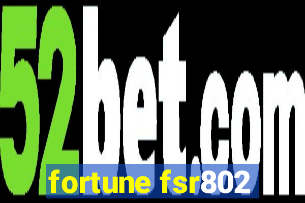 fortune fsr802