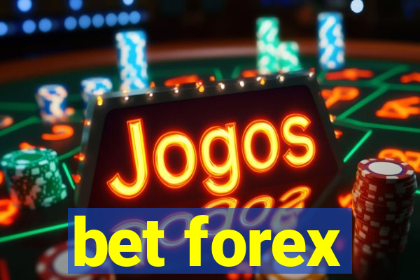 bet forex