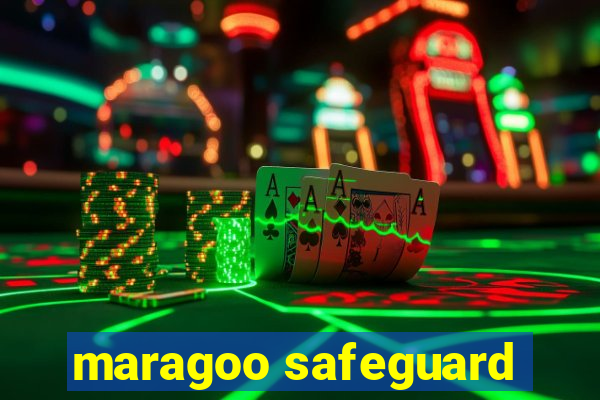 maragoo safeguard