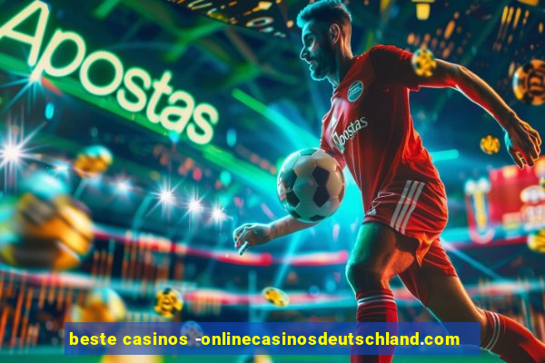 beste casinos -onlinecasinosdeutschland.com