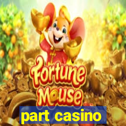 part casino