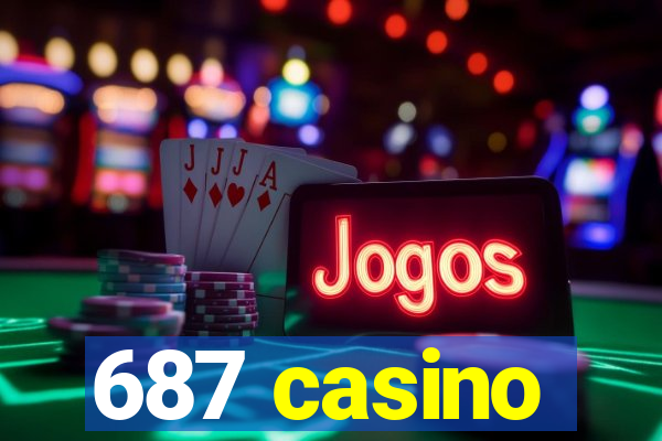 687 casino