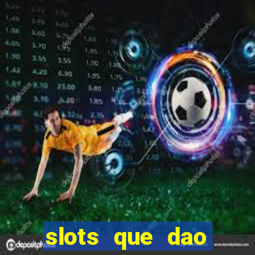 slots que dao bonus gratis