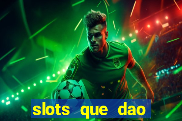 slots que dao bonus gratis