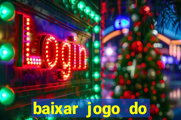 baixar jogo do tigrinho 777