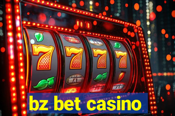 bz bet casino